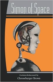 Simon Of Space by Cheeseburger Brown: Book Cover