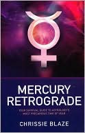 Mercury Retrograde by Chrissie Blaze: Book Cover