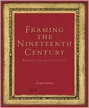 Framing the Nineteenth Century Picture Frames 1837 1935