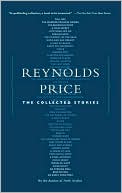 The Collected Stories by Reynolds Price: Book Cover