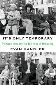 It's Only Temporary by Evan Handler: Book Cover