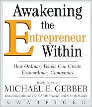 Awakening the Entrepreneur Within by Michael E. Gerber: CD Audiobook Cover