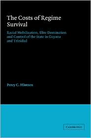 The Costs of Regime Survival by Percy C. Hintzen: Book Cover