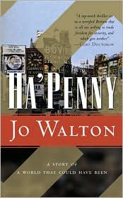 Ha'penny by Jo Walton: Book Cover