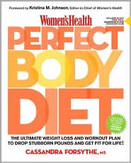 Women's Health Perfect Body Diet by Cassandra Forsythe: Book Cover