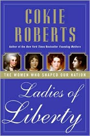Ladies of Liberty by Cokie Roberts: Book Cover