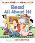 Book Cover Image. Title: Read All About It!, Author: by Laura  Bush