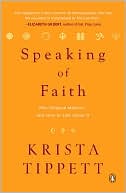 Speaking of Faith by Krista Tippett