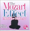 CD Cover Image. Title: The Mozart Effect: Music for Babies, Vol. 1: Playtime to Sleepytime, Artist: Don Campbell