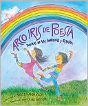 Arco iris de poesia: Poemas de las Americas y Espana