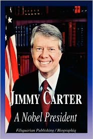 Jimmy Carter - A Nobel President