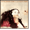 Come a Little Closer by Etta James: CD Cover