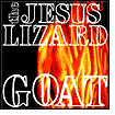 Goat by The Jesus Lizard: CD Cover