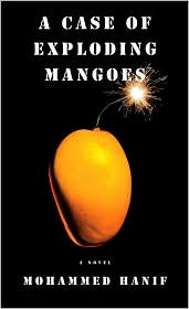 A Case of Exploding Mangoes by Mohammed Hanif: Book Cover