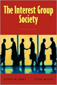The Interest Group Society by Jeffrey M. Berry: Book Cover