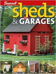 Sheds & Garages by Editors of Sunset Books: Book Cover