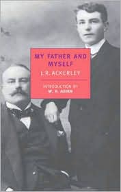 My Father and Myself (New York Review of Books Classics Series) by J.R. Ackerley: Book Cover