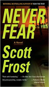 Never Fear by Scott Frost: Book Cover