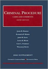 Criminal Procedure Supplement: Cases and Comments