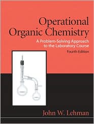 Operational Organic Chemistry by John W. Lehman: Book Cover