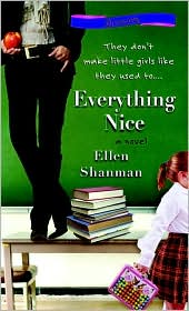 Everything Nice by Ellen Shanman: Book Cover