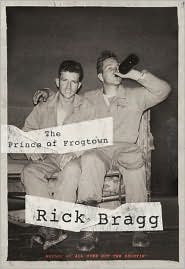 The Prince of Frogtown by Rick Bragg: Book Cover