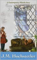 One Holy Night by J. M. Hochstetler: Book Cover