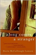 Along Comes a Stranger by Dorie Mccullough Lawson: Book Cover