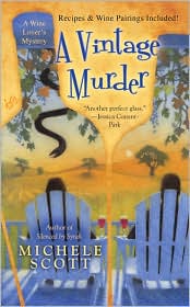 A Vintage Murder (Wine Lover's Mystery Series #4) by Michele Scott: Book Cover