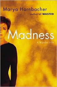 Madness by Marya Hornbacher: Book Cover