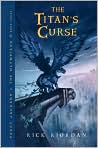 Book Cover Image. Title: The Titan's Curse (Percy Jackson and the Olympians Series #3), Author: by Rick  Riordan