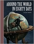 Book Cover Image. Title: Around the World in Eighty Days (Sterling Unabridged Classics Series), Author: by Jules  Verne