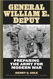 General William E. Depuy by Henry G. Gole: Book Cover