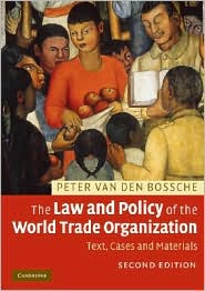 Law and Policy of the World Trade Organization by Peter Van den Bossche: Book Cover