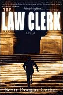 The Law Clerk A Novel