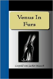 Venus In Furs by Leopold Von Sacher-Masoch: Book Cover