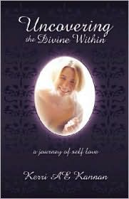 Uncovering the Divine Within by Kerri Ae Kannan: Book Cover
