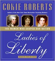 Ladies of Liberty by Cokie Roberts: CD Audiobook Cover