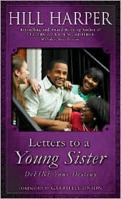 Letters to a Young Sister by Hill Harper: Book Cover