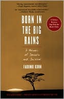 Born in the Big Rains by Fadumo Korn