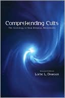 Comprehending Cults The Sociology of New Religious Movements