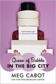 Queen of Babble in the Big City (Queen of Babble Series #2) by Meg Cabot: Book Cover
