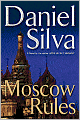 Book Cover Image. Title: Moscow Rules, Author: by Daniel  Silva