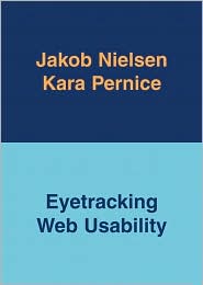Eyetracking Web Usability by Jakob Nielsen: Book Cover