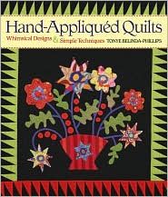 Hand-Appliqued Quilts by Tonye Belinda Phillips: Book Cover