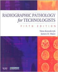 Radiographic Pathology for Technologists by Nina Kowalczyk: Book Cover