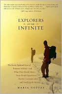 Explorers of the Infinite: 
The Secret Spiritual 
Lives of Extreme Athletes 
(May 2008)