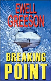 Breaking Point by Ewell Greeson: Book Cover