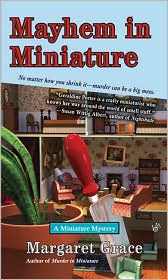 Mayhem in Miniature by Margaret Grace: Book Cover