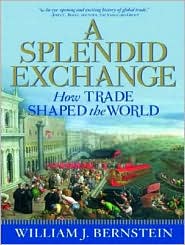 Splendid Exchange by William J Bernstein: CD Audiobook Cover